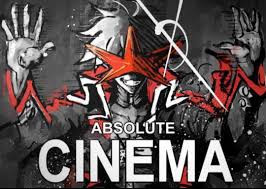 Absolute cinema
